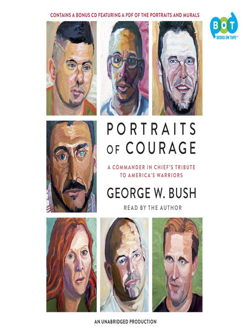 Title details for Portraits of Courage by George W. Bush - Available